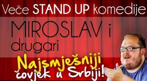 vece stand up komedije-miroslav i prijatelji