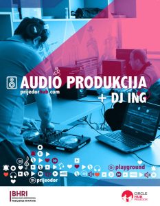PREDA-PD: Još danas se prijavite za Kurs “Audio produkcija + DJ-ing”