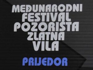 Pozorište Prijedor: Poziv za učešće na 17. Međunarodnom festivalu pozorišta “Zlatna vila”