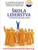 JAVNI POZIV ZA UČEŠĆE U PROJEKTU “ŠKOLA LIDERSTVA: V GENERACIJA MLADIH LIDERA”